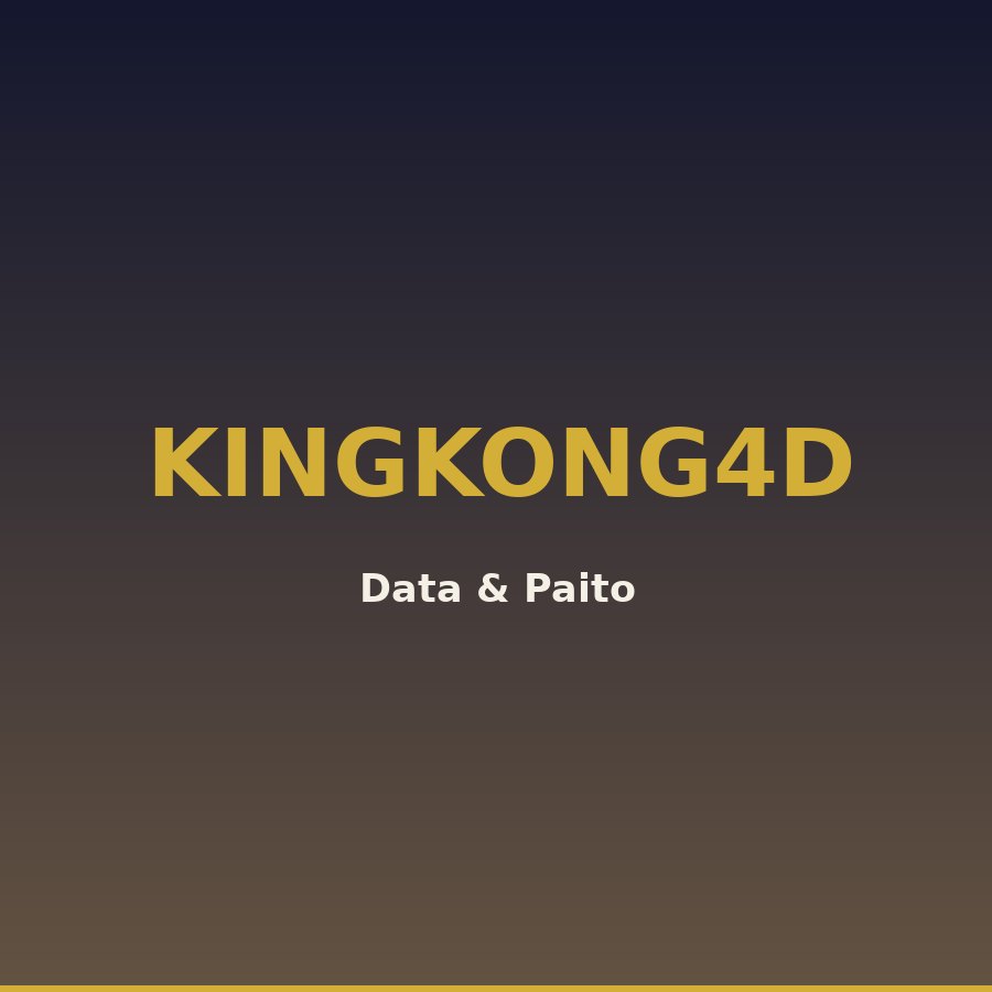 Data king kong 4d 2025 master kingkong4d 23, 7 Oktober (38759)